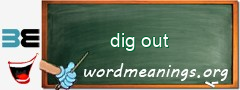 WordMeaning blackboard for dig out